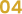 04